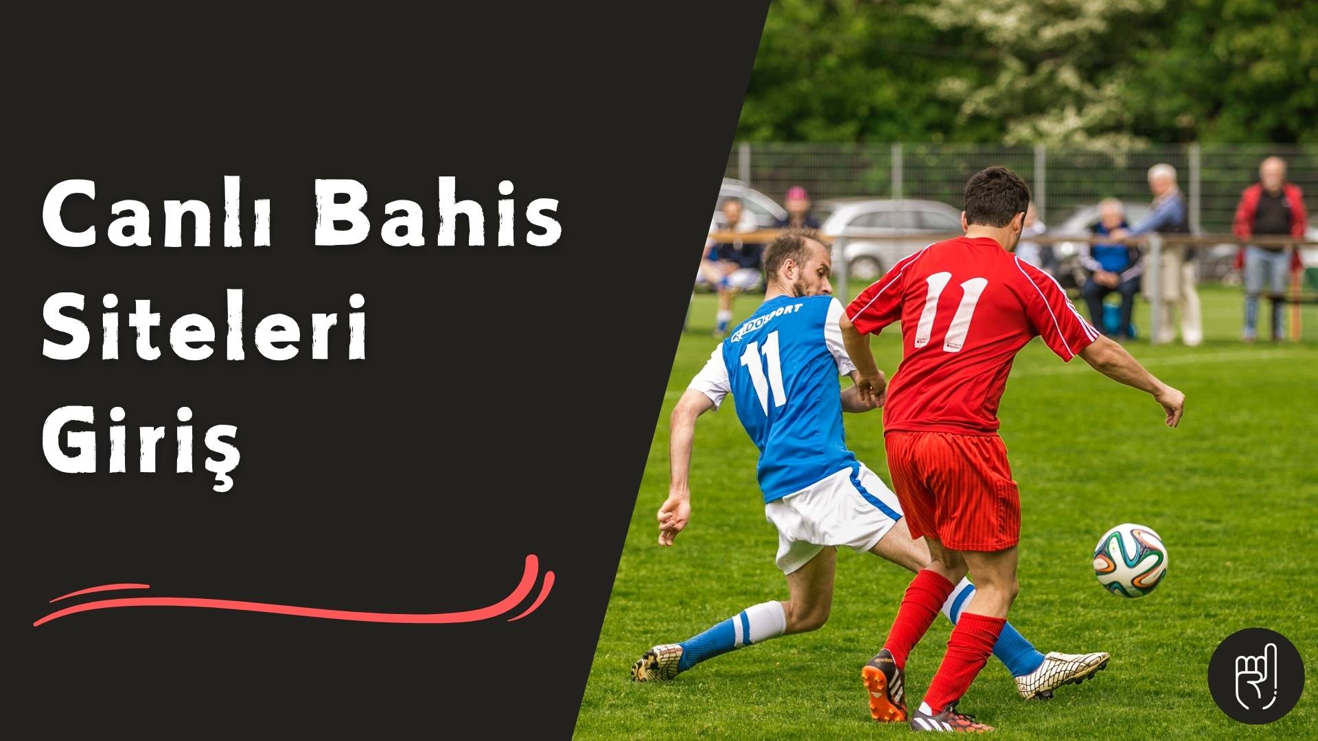 Canlı Bahis Siteleri Giriş
