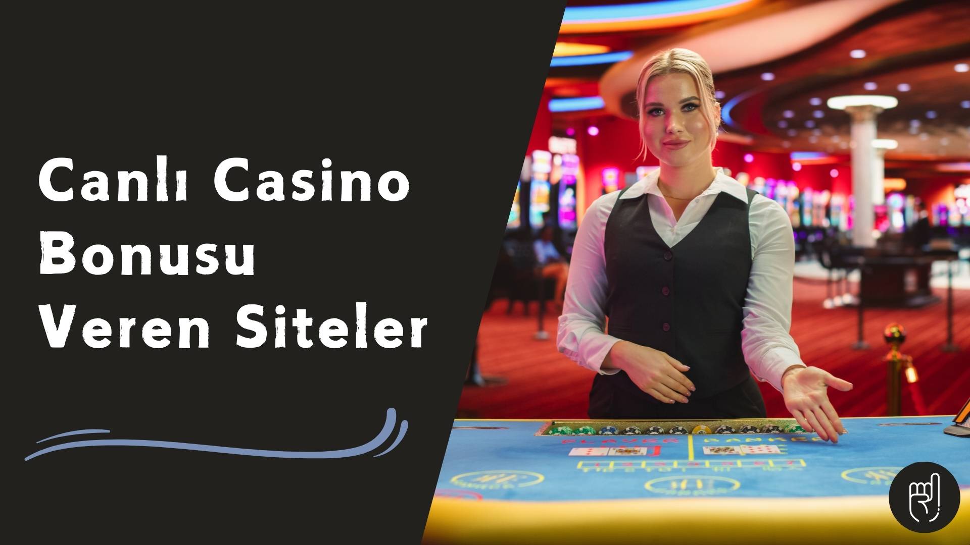 Canlı Casino Bonusu Veren Siteler
