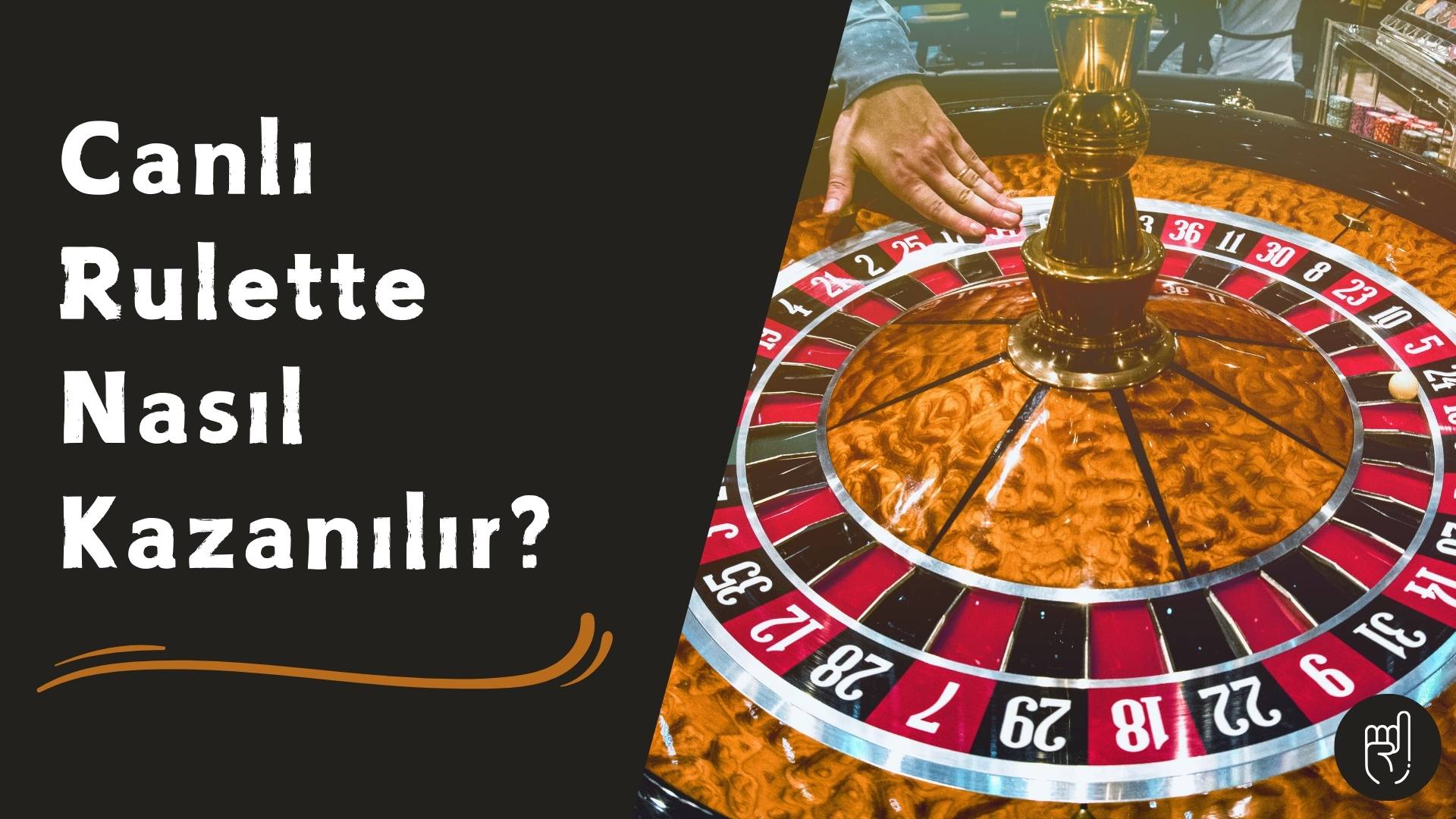 Canlı Rulette Nasıl Kazanılır